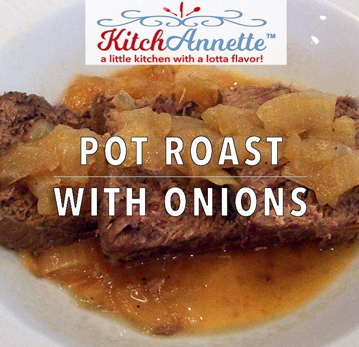 KitchAnnette Pot Roast Feature